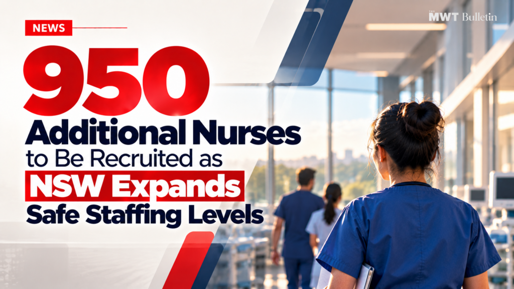 950 Additional Nurses to Be Recruited as NSW Expands Safe Staffing Levels 